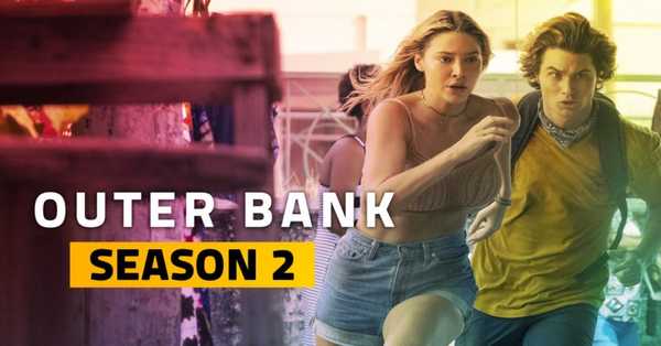 Outer Banks: Season 2 Web Series 2021: release date, cast, story, teaser, trailer, first look, rating, reviews, box office collection and preview